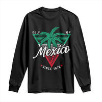 Gulf Of Mexico Since 1672 Long Sleeve Shirt