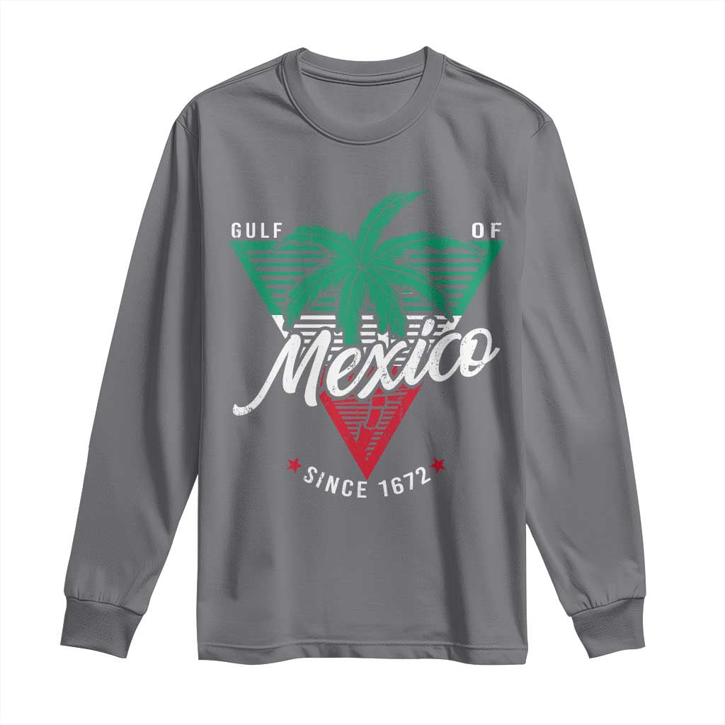 Gulf Of Mexico Since 1672 Long Sleeve Shirt