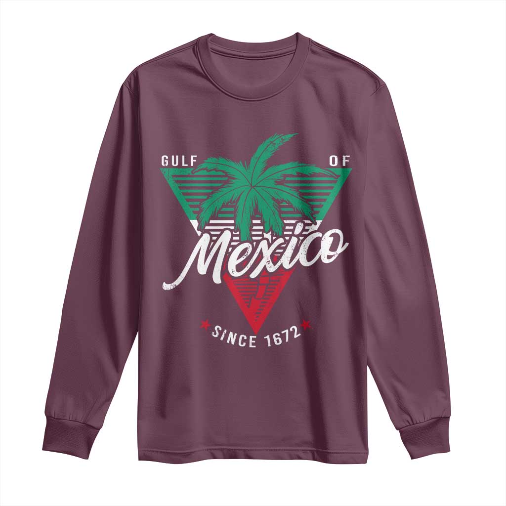 Gulf Of Mexico Since 1672 Long Sleeve Shirt