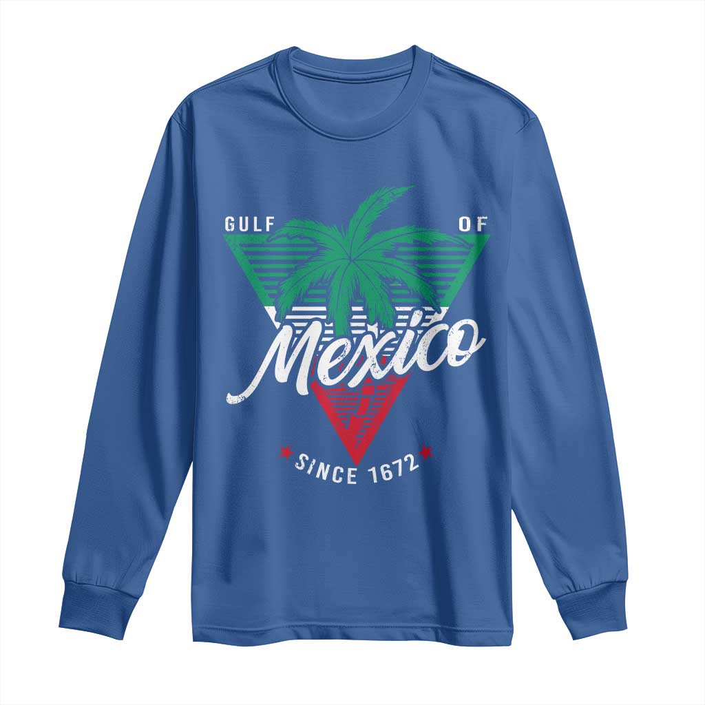 Gulf Of Mexico Since 1672 Long Sleeve Shirt