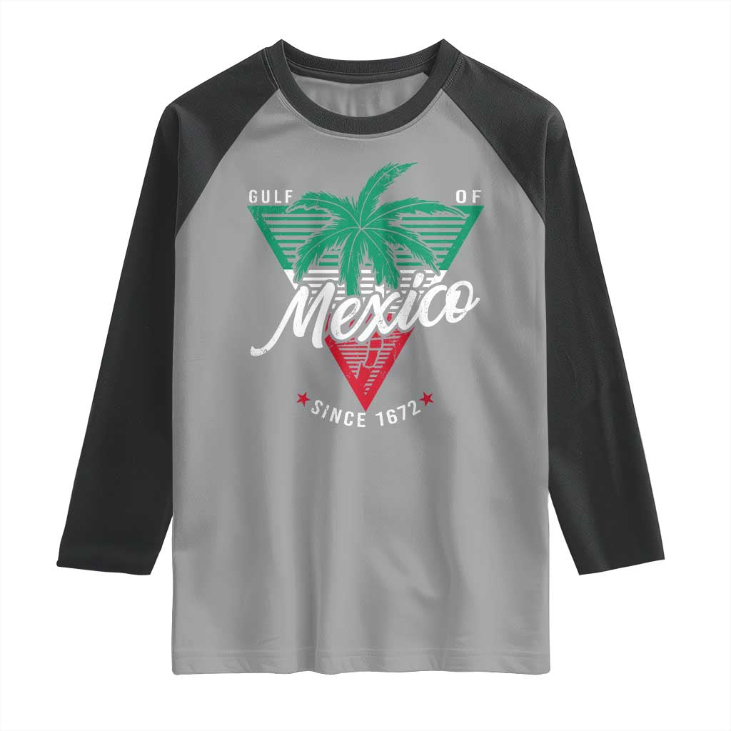 Gulf Of Mexico Since 1672 Raglan Shirt