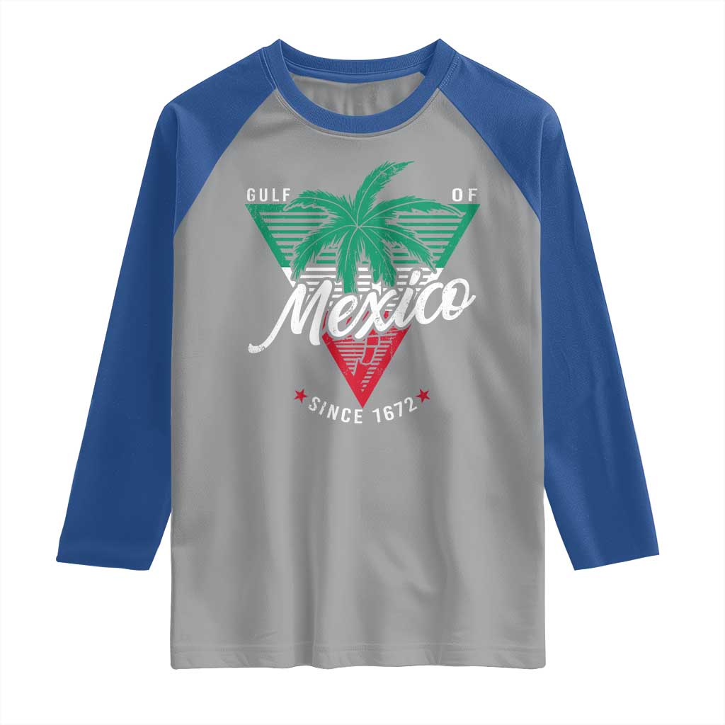 Gulf Of Mexico Since 1672 Raglan Shirt