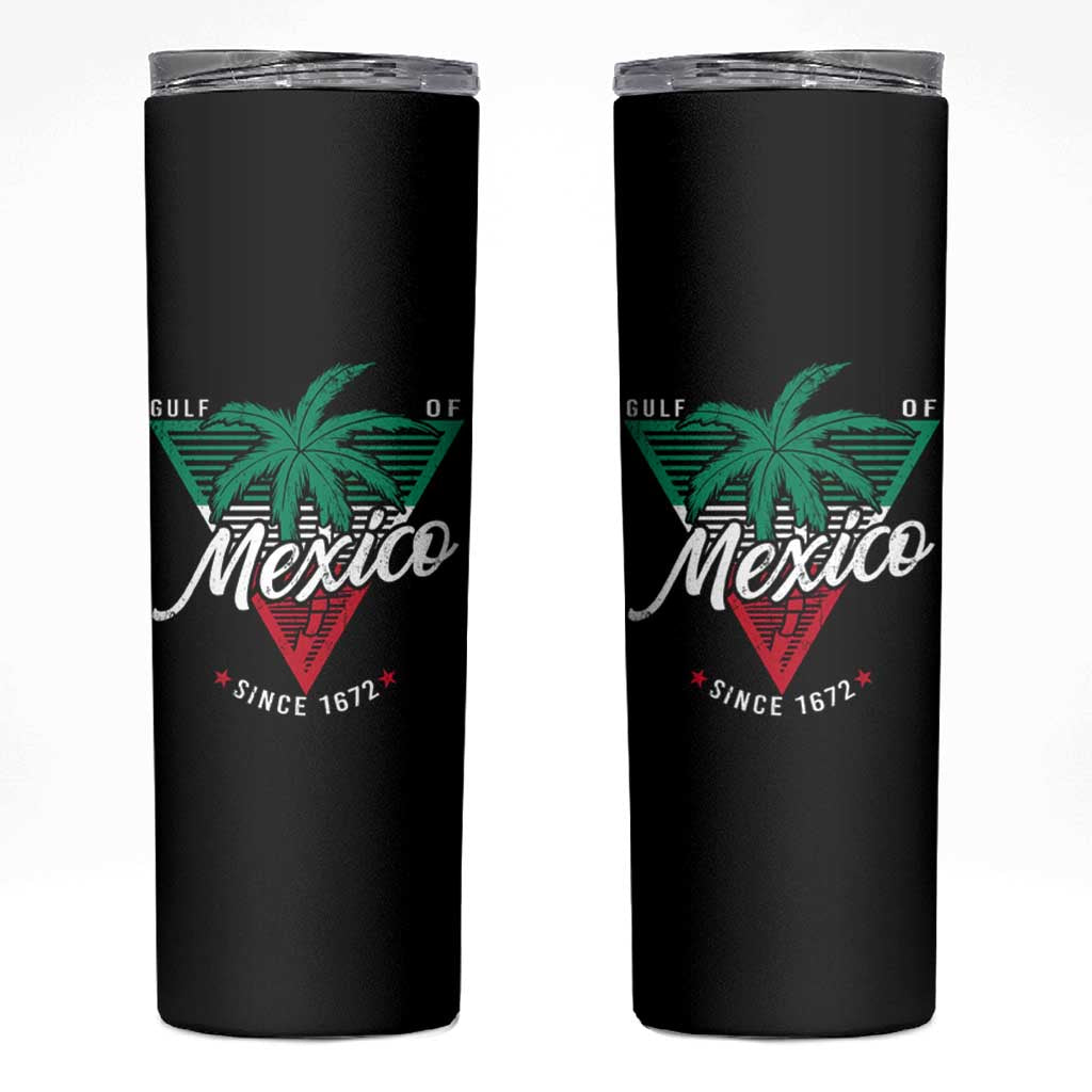 Gulf Of Mexico Since 1672 Skinny Tumbler