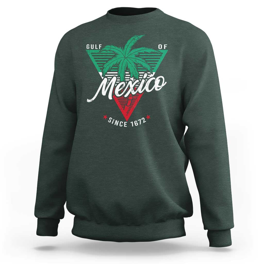 Gulf Of Mexico Since 1672 Sweatshirt