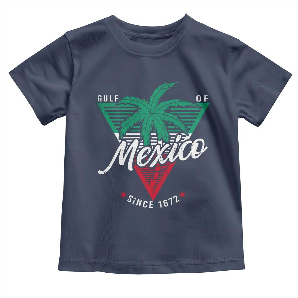 Gulf Of Mexico Since 1672 Toddler T Shirt