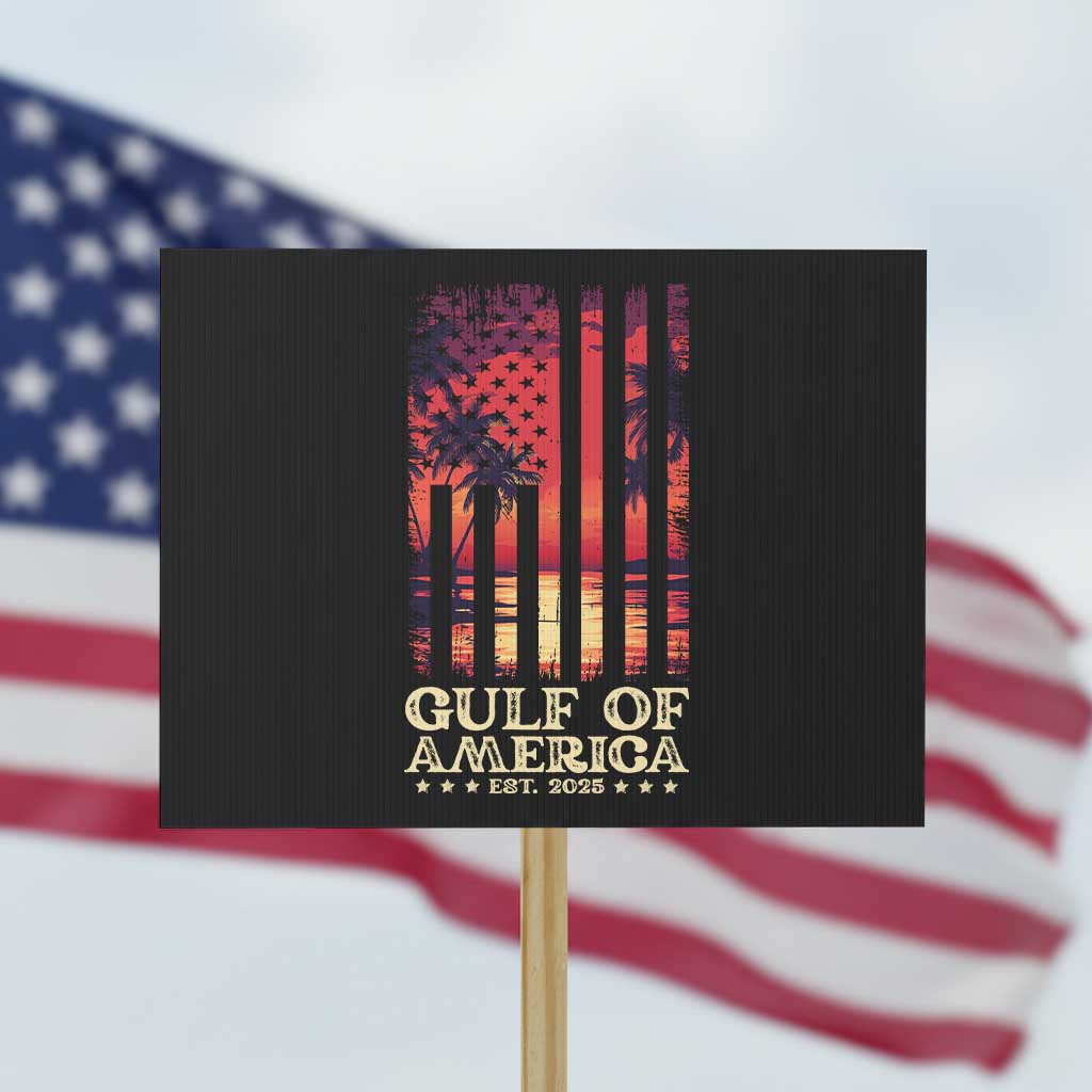 Gulf Of USA Est 2025 Protest Sign Sunset American Flag Gulf Mexico - Wonder Print Shop