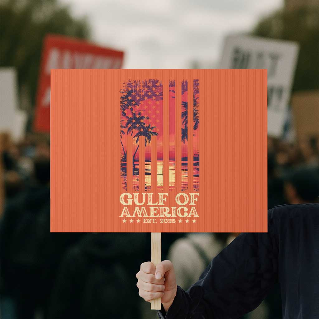 Gulf Of USA Est 2025 Protest Sign Sunset American Flag Gulf Mexico - Wonder Print Shop