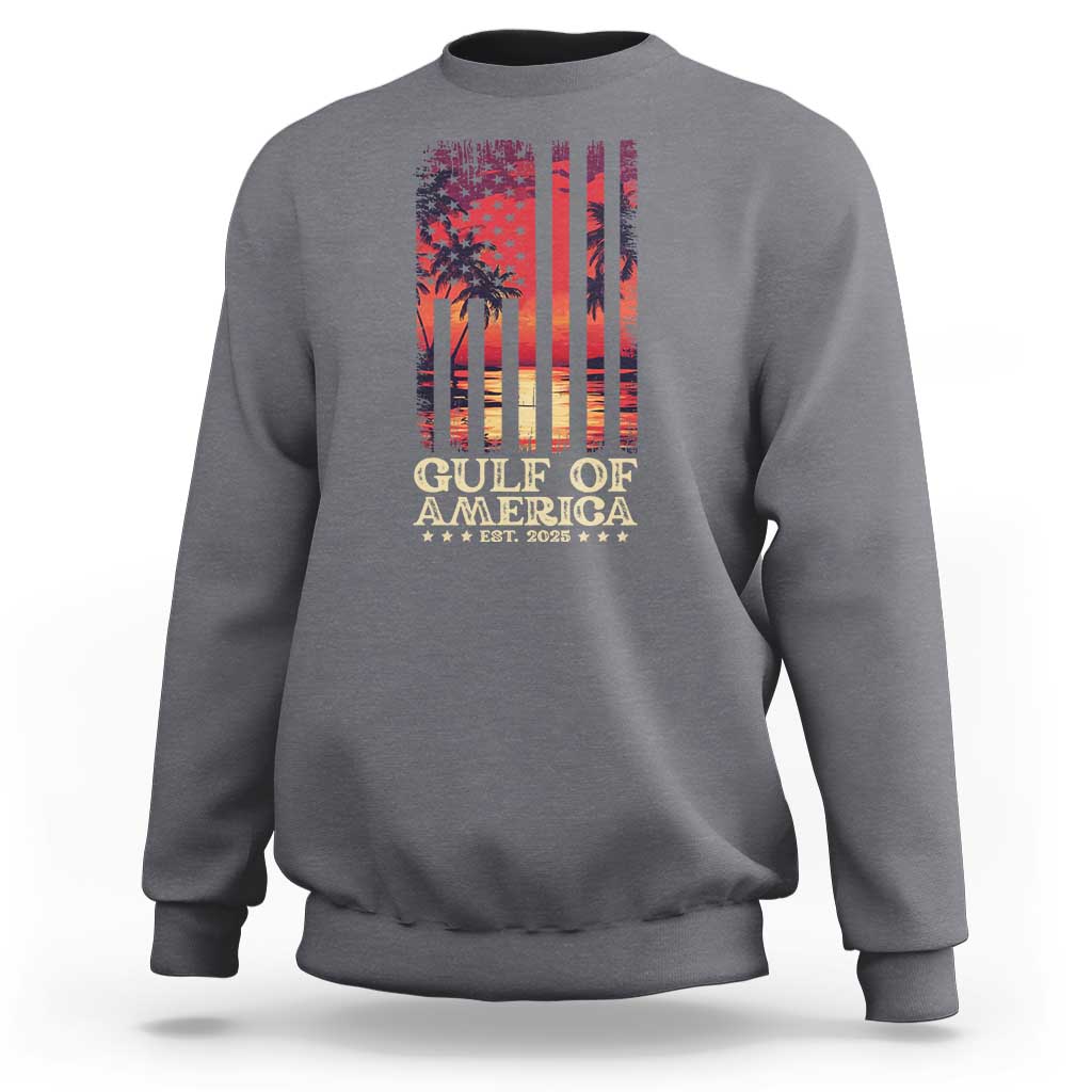 Gulf Of America Est 2025 Sweatshirt Sunset American Flag Gulf Mexico
