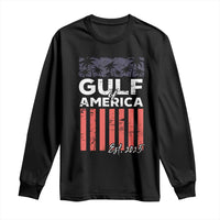 Gulf Of America Long Sleeve Shirt Est 2025 American Flag Gulf Mexico