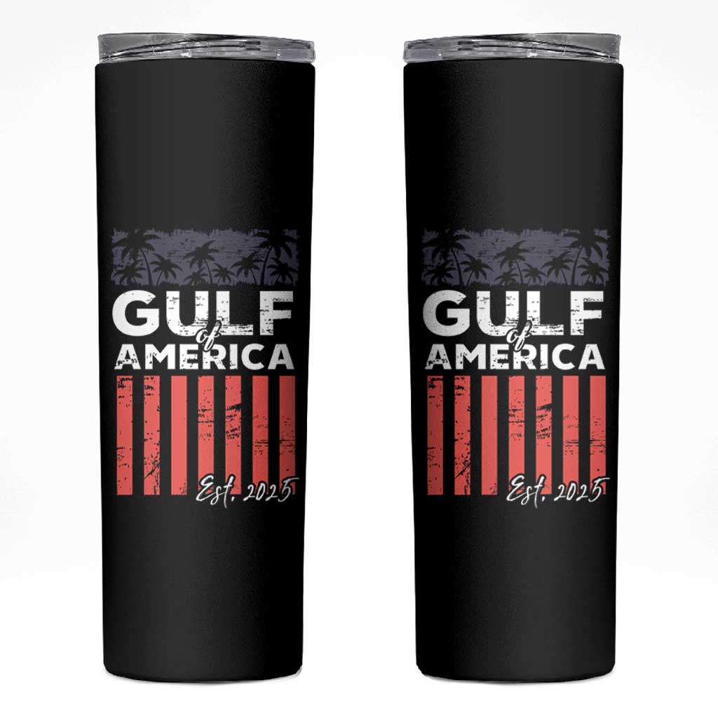 Gulf Of America Skinny Tumbler Est 2025 American Flag Gulf Mexico