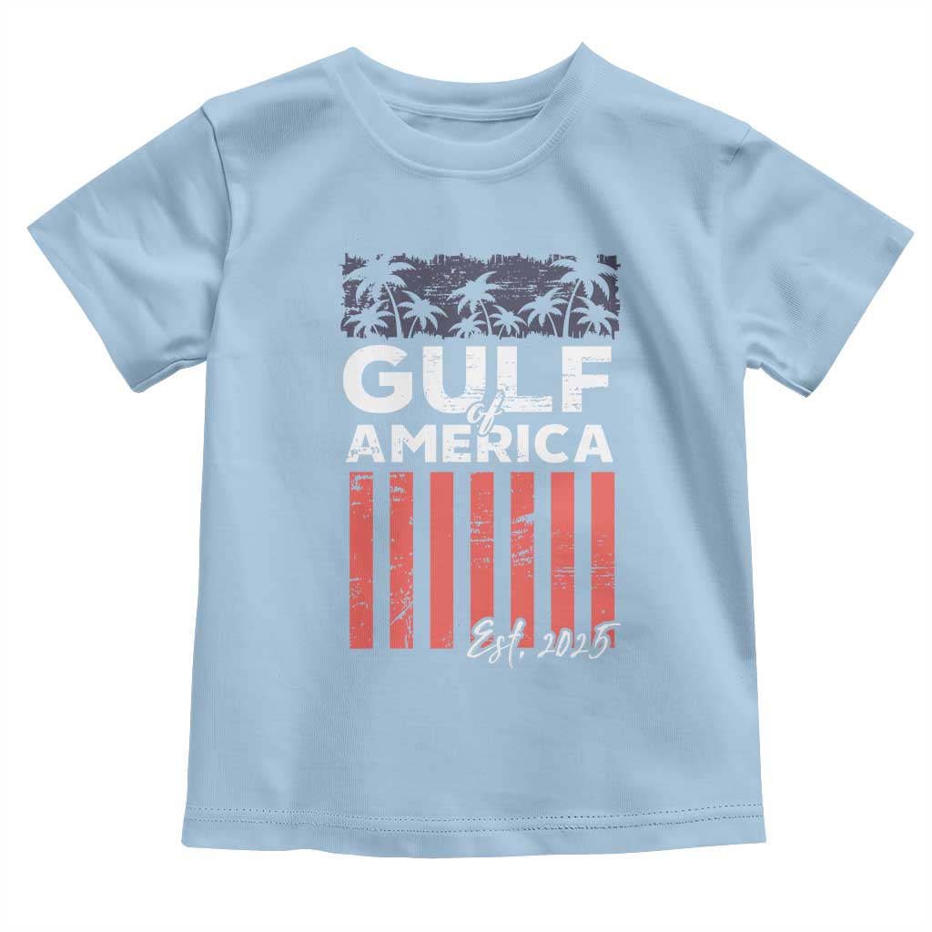 Gulf Of America Toddler T Shirt Est 2025 American Flag Gulf Mexico
