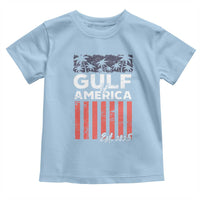Gulf Of America Toddler T Shirt Est 2025 American Flag Gulf Mexico