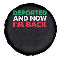 Deported And Now I'm Back Spare Tire Cover