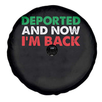 Deported And Now I'm Back Spare Tire Cover