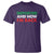Deported And Now I'm Back T Shirt