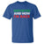 Deported And Now I'm Back T Shirt