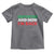Deported And Now I'm Back Toddler T Shirt