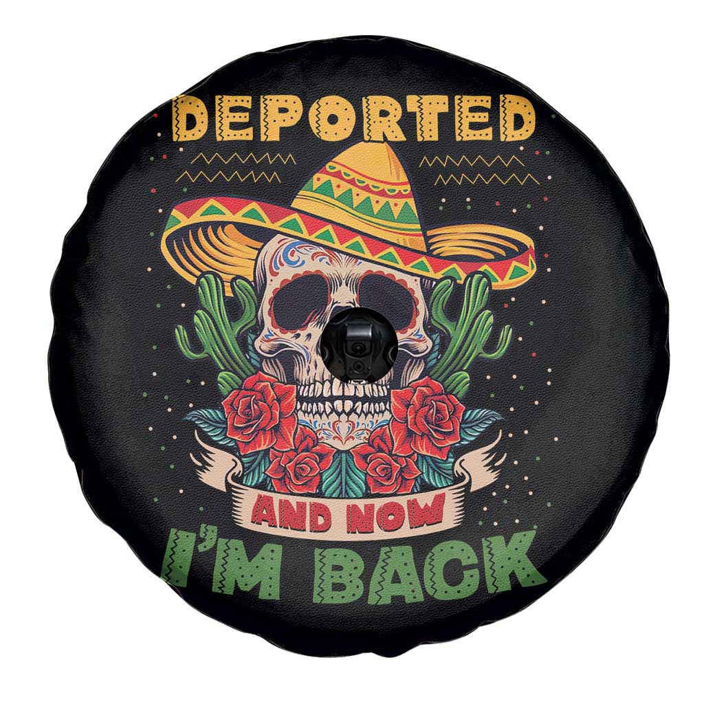 Deported And Now I'm Back Spare Tire Cover Funny Mexican Sugar Skull