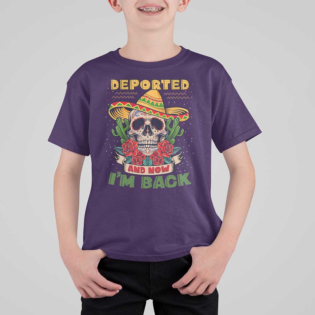 Deported And Now I'm Back T Shirt For Kid Funny Mexican Sugar Skull