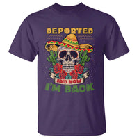 Deported And Now I'm Back T Shirt Funny Mexican Sugar Skull