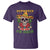 Deported And Now I'm Back T Shirt Funny Mexican Sugar Skull