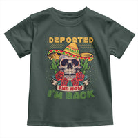 Deported And Now I'm Back Toddler T Shirt Funny Mexican Sugar Skull