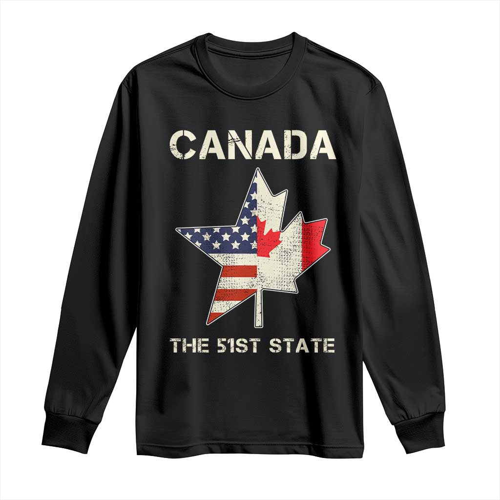 Canada The 51st State Long Sleeve Shirt Maple Canadian American Flag