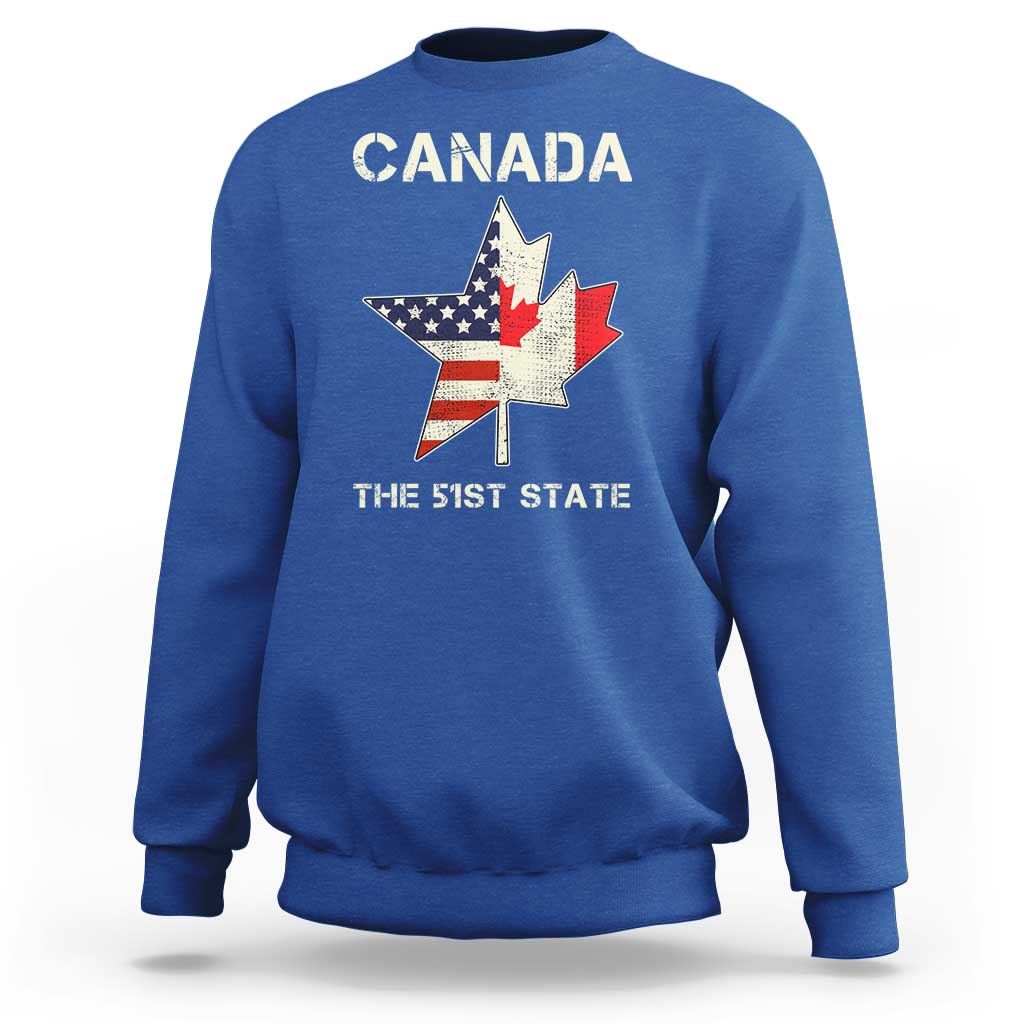 Canada The 51st State Sweatshirt Maple Canadian American Flag