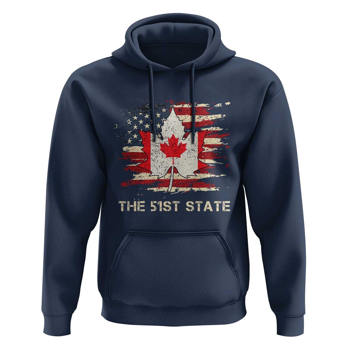 Canada The 51st State Hoodie Canadian Maple American Flag