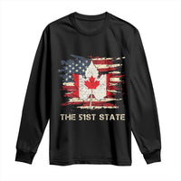 Canada The 51st State Long Sleeve Shirt Canadian Maple American Flag