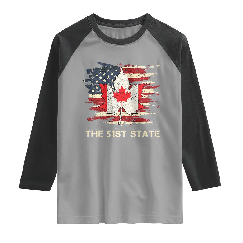 Canada The 51st State Raglan Shirt Canadian Maple American Flag