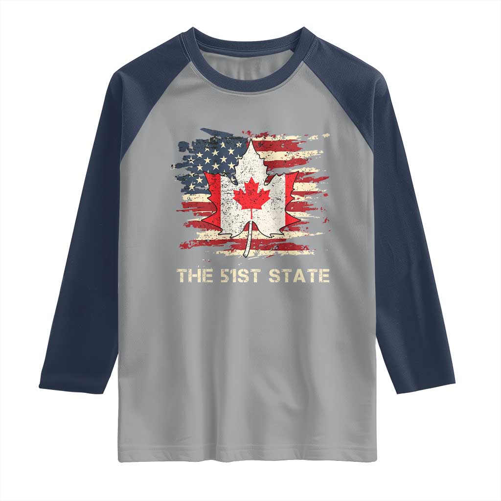 Canada The 51st State Raglan Shirt Canadian Maple American Flag