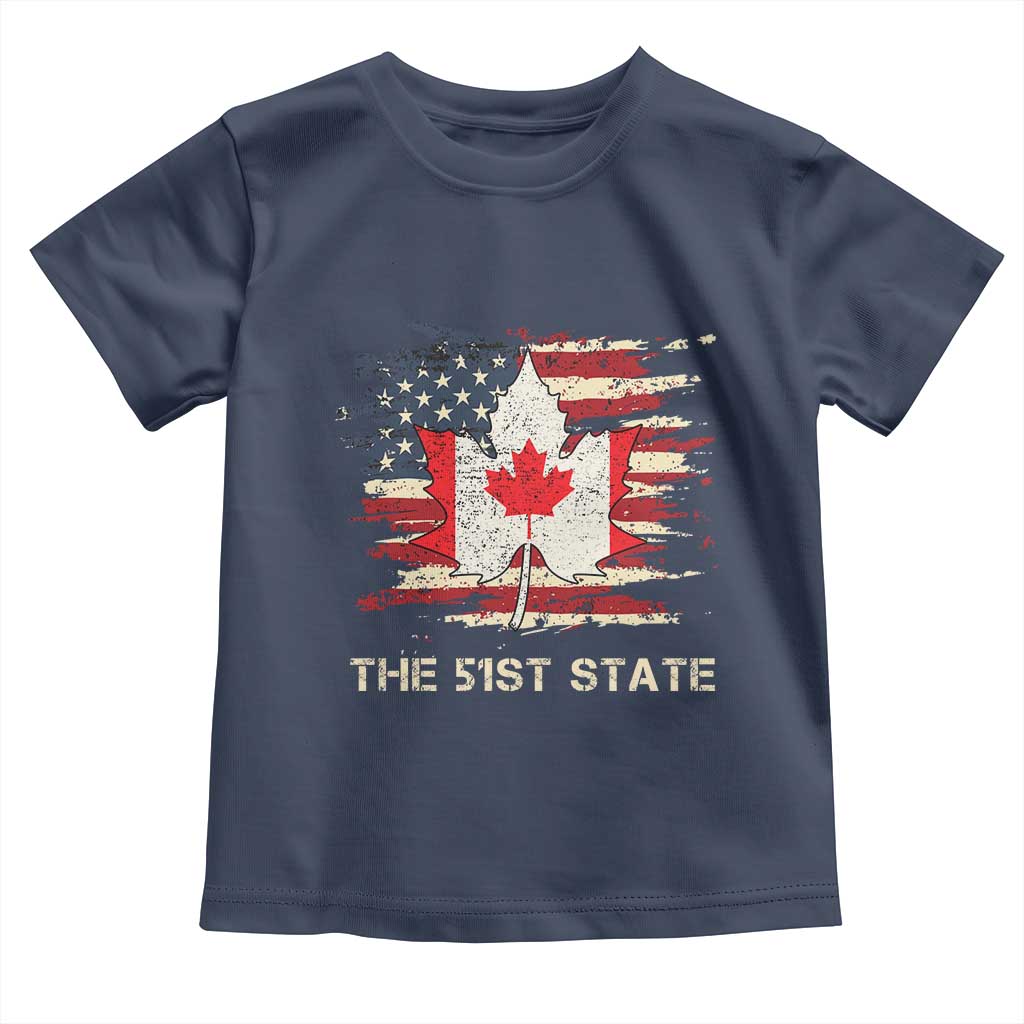 Canada The 51st State Toddler T Shirt Canadian Maple American Flag