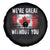 Canadian Pride Spare Tire Cover We’re Great Without You Canada Flag