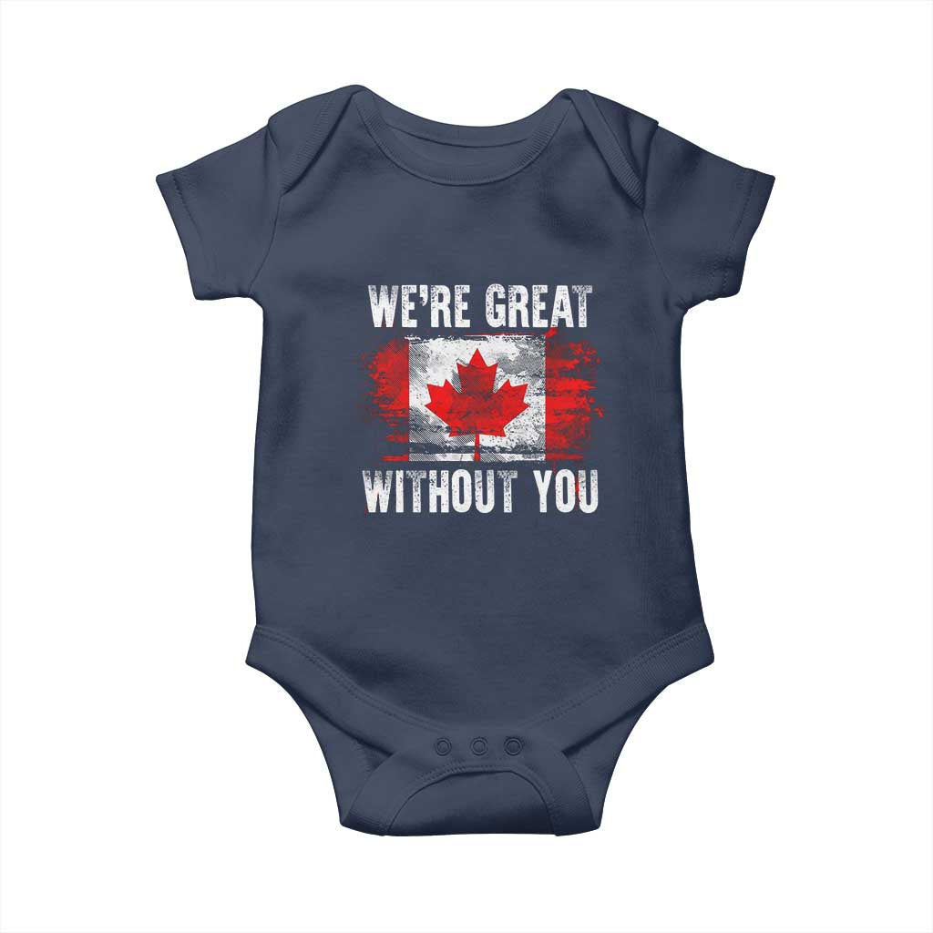 Canadian Pride Baby Onesie We’re Great Without You Canada Flag