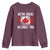 Canadian Pride Youth Sweatshirt We’re Great Without You Canada Flag