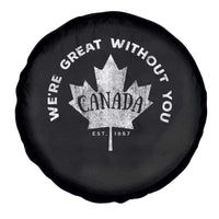 Canadian We’re Great Without You Spare Tire Cover