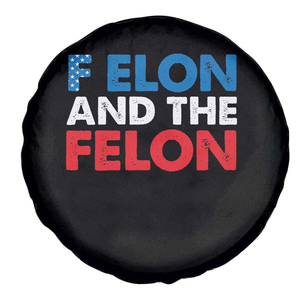F Elon And The Felon Spare Tire Cover