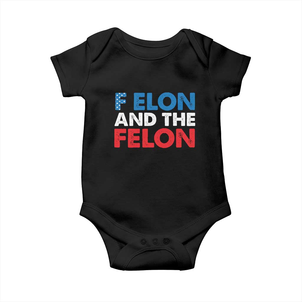 F Elon And The Felon Baby Onesie