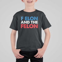 F Elon And The Felon T Shirt For Kid