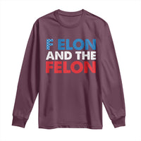 F Elon And The Felon Long Sleeve Shirt