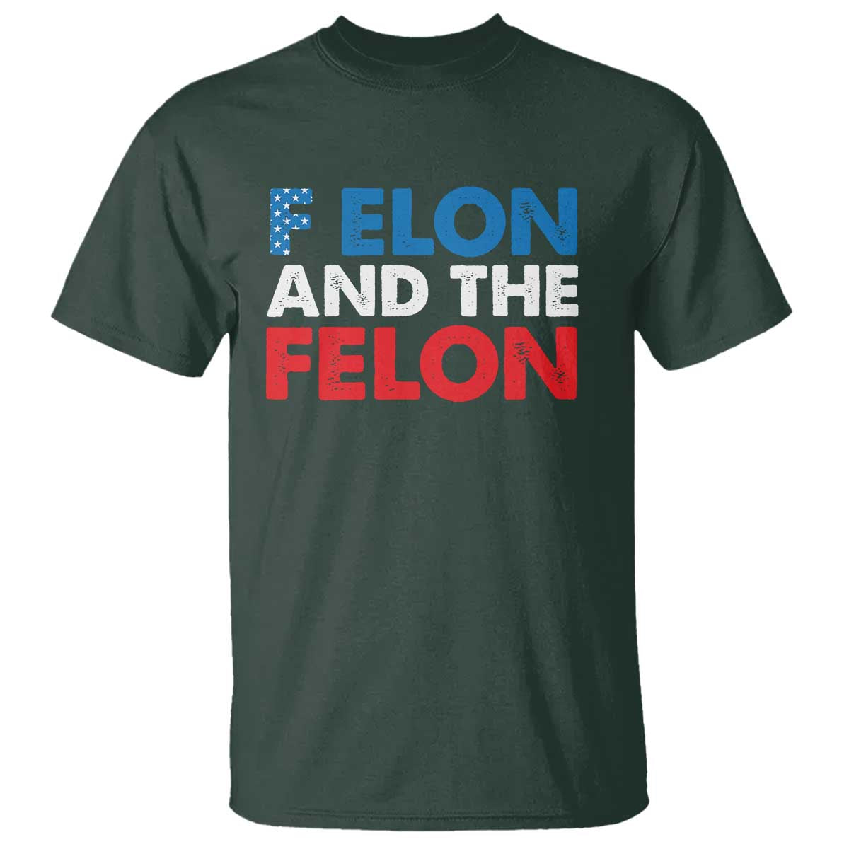 F Elon And The Felon T Shirt