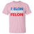 F Elon And The Felon T Shirt