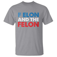 F Elon And The Felon T Shirt