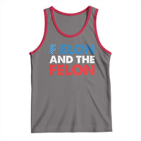 F Elon And The Felon Tank Top