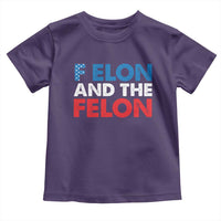 F Elon And The Felon Toddler T Shirt