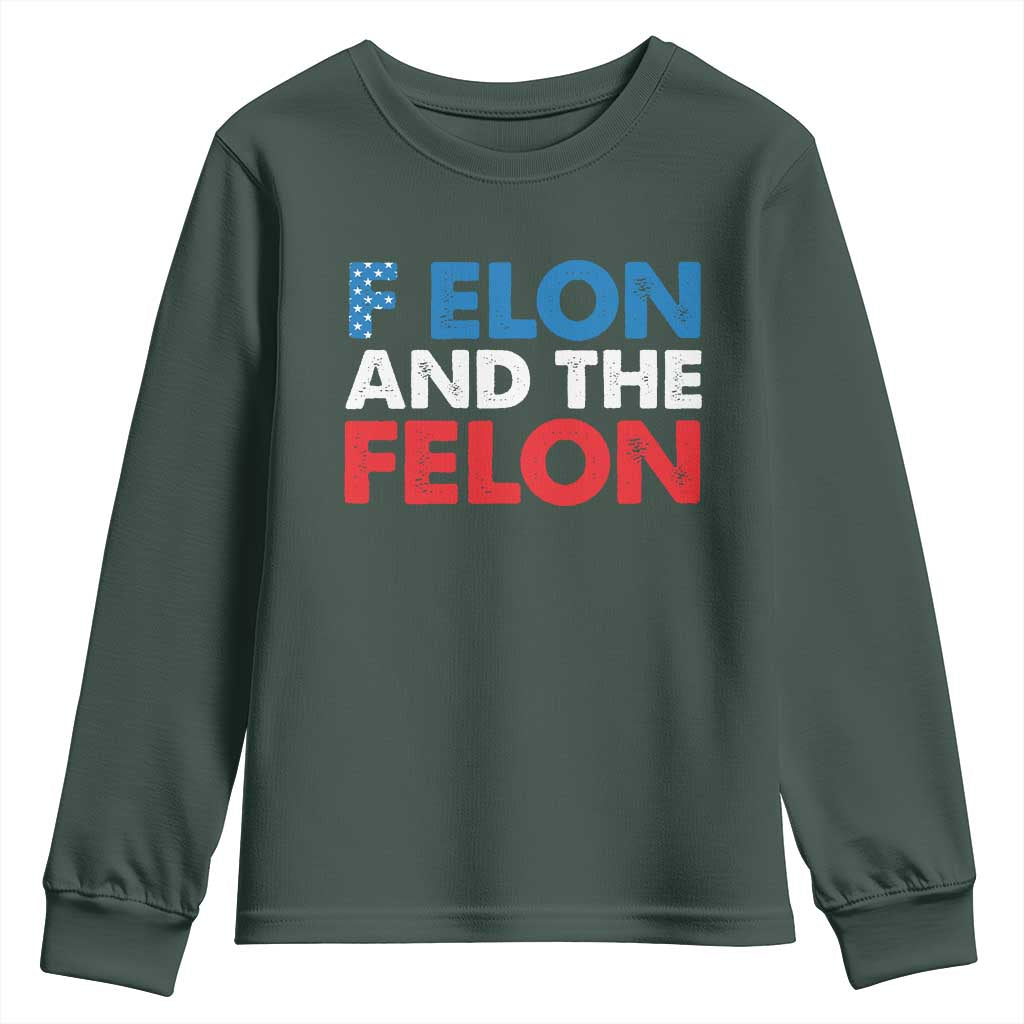 F Elon And The Felon Youth Sweatshirt