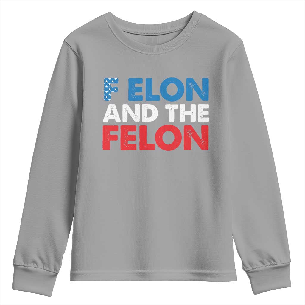 F Elon And The Felon Youth Sweatshirt