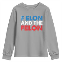 F Elon And The Felon Youth Sweatshirt