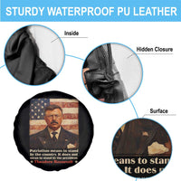 Theodore Roosevelt Spare Tire Cover Patriotism Means To Stand By The Country It Does Not Mean To Stand By The President